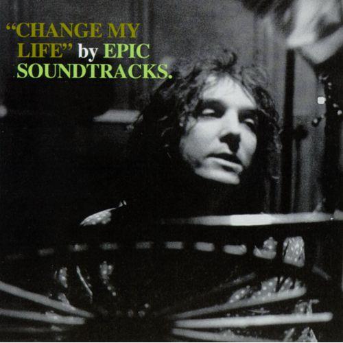Epic Soundtracks Change My Life (LP)